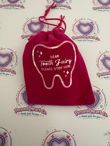 Dear Tooth Fairy Please Stop Here Velvet Drawstring Bag