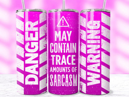Danger Warning 20oz Stainless Steel Tumbler – Travel Cup