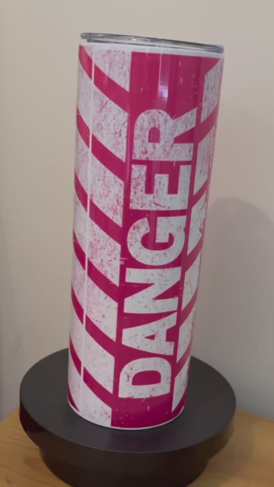 Danger Warning 20oz Stainless Steel Tumbler – Travel Cup